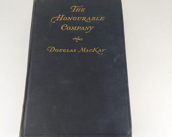 La Honorable Compañía Douglas Mackay 1.ª ed. 1936 Bobbs-Merrill Ilustrado HC
