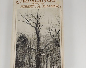 Mindings Poésie par Robert Kramer 1978 HCDJ Copie signée Carlton Press