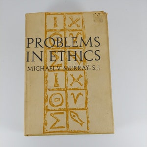 Problems In Ethics Michael V. Murray 1960 HCDJ Henry Holt & Company