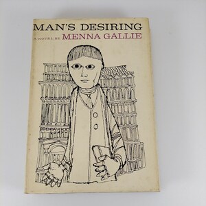 Man&#39;s Desiring, Menna Gallie 1960 1st Printing HCDJ Harper & Brothers