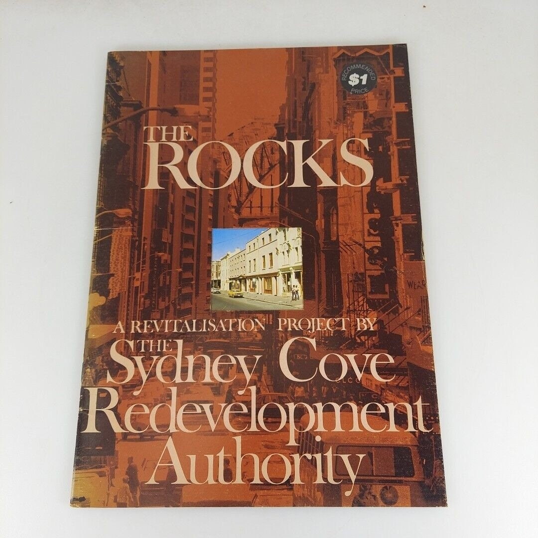 The Rocks A Revitalisation Project by the Sydney Cove Redevelopment