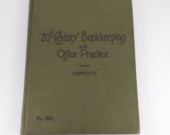 Buchhaltung und Büropraxis des 20. Jahrhunderts, vollständig Nr. 501, 1915, 12. Auflage HC