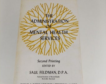 Die Verwaltung der psychischen Gesundheitsdienste Saul Feldman 2.Druck PB 1975