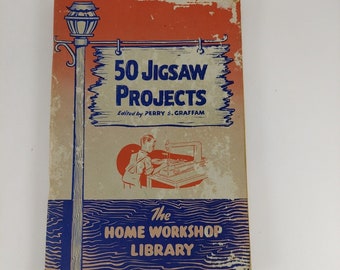 50 Jigsaw Projekte von Perry S. Graffam Hobby Bücher Home Workshop Bibliothek 1949 PB
