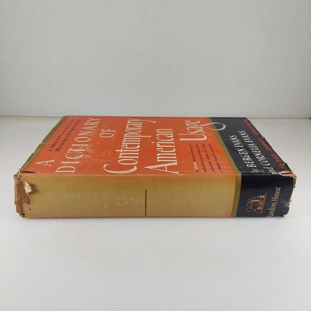 A Dictionary of Contemporary American Usage Bergen & Cornelia