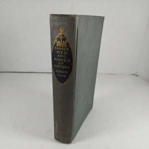 Famous Men and Women of History Genghis Khan 1919 HC Jacob Abbott