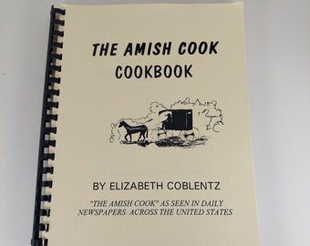Le livre de cuisine amish Cook Elizabeth Coblentz 1993 Oasis Features illustré