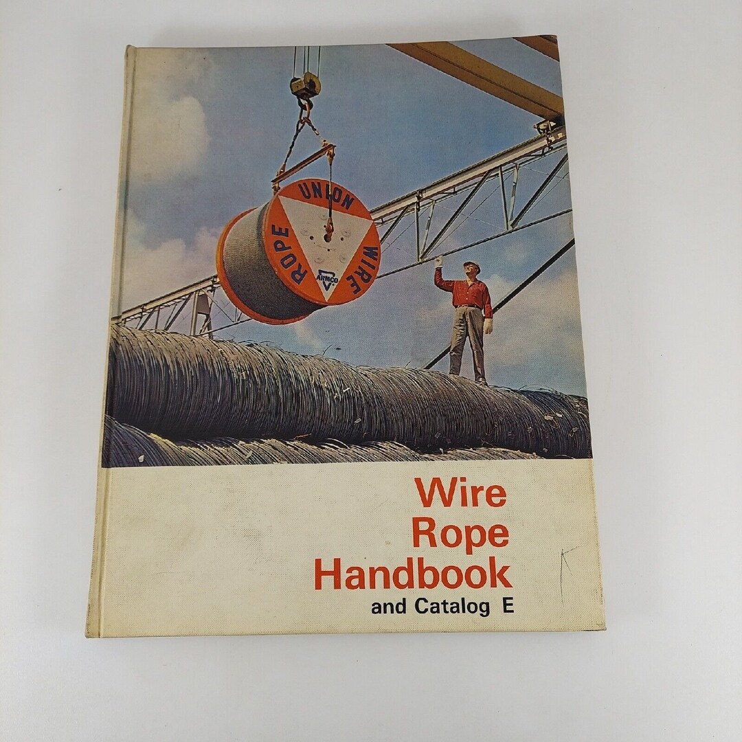 Wire Rope Handbook and Catalog E Armco Steel Sheffield Division HC 1963