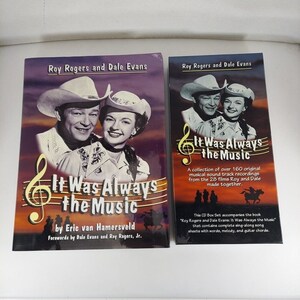 Puede incluir: Un libro y un conjunto de CD titulado "It Was Always the Music" de Eric van Hamersveld. El libro presenta una foto de Roy Rogers y Dale Evans en la portada. El conjunto de CD incluye más de 160 grabaciones originales de bandas sonoras musicales de las 28 películas que Roy y Dale hicieron juntos.