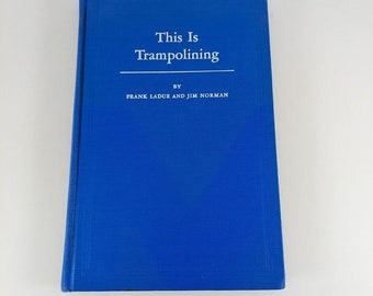 Diese ist Trampolin springen von Frank Ladue & Jim Norman 1954 Nissen Trampoline Co HK