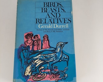 Birds, Beasts, And Relatives Gerald Durrell The Viking Press 1969 4th Print HCDJ
