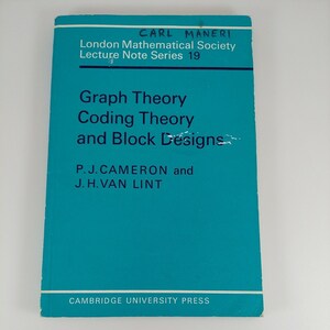 Théorie des graphes, théorie du codage et conception de blocs, 1975 P.J. Cameron Cambridge U