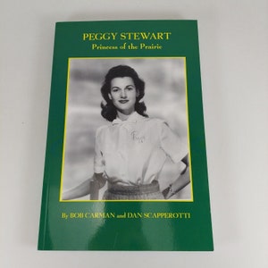 Peggy Stewart Princess of the Prairie Don Carman Dan Scapperotti Signed By Peggy