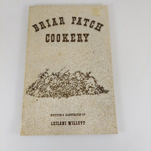 Briar Patch Cookery by Leilani Willett 1977 Illustrated PB Rabbit Cookbook