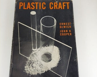 Artisanat en plastique Ernest DeWick & John Cooper 1948 réimpression illustrée HCDJ