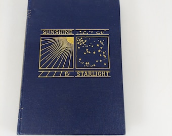 Sunshine and Starlight Mary H Seymour 1900 Pocket HC E.P. Dutton