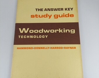 Antwortschlüssel Studienführer zur Holzbearbeitungstechnologie Hammond Donnelly Harrod 1967