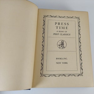 Press Time A Book Of Post Classics 1936 Books Inc Illustrated HC New York Post