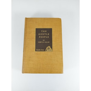 The Gentle People Irwin Shaw First Edition Illustrated HC 1939 Random House