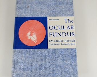 The Ocular Fundus 3rd Edition by Arno Nover 1974 Lea & Febiger Illustrated HC