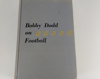 Bobby Dodd on Football 1957 3rd Printing Prentice-Hall Illustrated HC