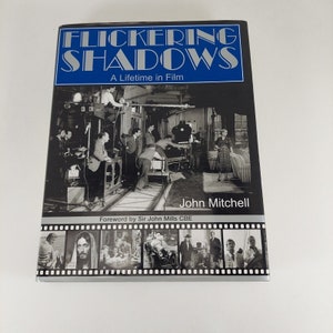 Flickering Shadows: A Lifetime in Film John Mitchell Illustrated HCDJ 1997