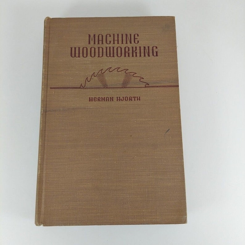 Machine à bois Herman Hjorth 1947 7e impression Bruce Publishing Co illust HC image 1