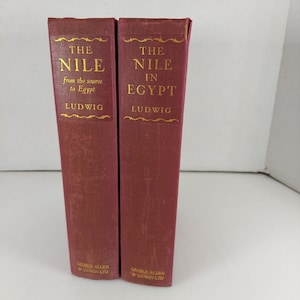The Nile From Source to Egypt and The Nile in Egypt 2 Vol Set Emil Ludwig HC