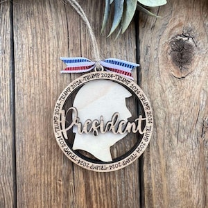Trump 2024president Ornament digital file/ Glowforge svg/ Laser Ready