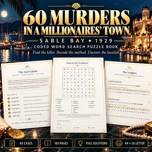 May include: A coded word search puzzle book titled 60 Murders in a Millionaires' Town Sable Bay 1929. The book features three open pages displaying case files, evidence search grids, and ledger codes with gold text on a dark background.