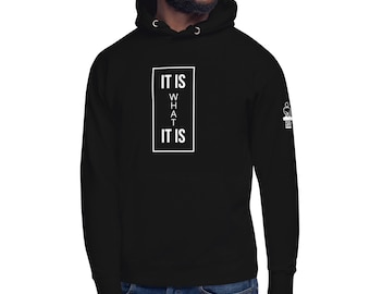 It Is What It Is, Funny Hoodie, Sarcastic Premium Hoodie, Hilarious Hoodie, Funny Slogan Sweatshirt, Unisex College Hoodie, it is What it Is