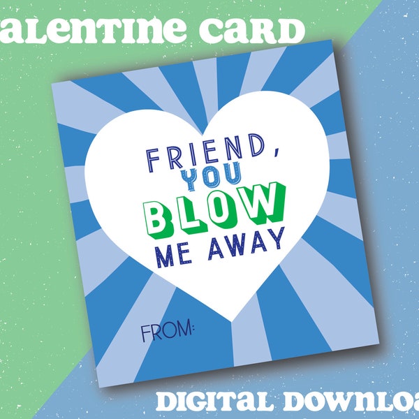 Blue and Green You Blow Me Away Sucker Valentine Card for Boys