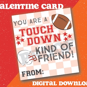 Red Football Valentine Card You are a Touch Down Art of Friend Digital Download
