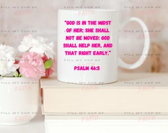 God is in the midst of her, Christian Faith Mug, White Glossy Mug, Christian Gift, Faith Mug, Coffee Mug, Faith Teacup