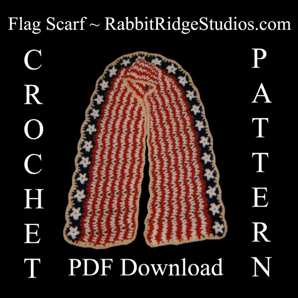 Beginner Crochet Pattern, Crocheted Scarf, Flag Scarf Pattern, Scarf Pattern, American Flag Pattern, USA Flag Scarf, USA Flag Scarf Pattern