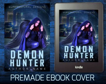 Puede incluir: Una portada de libro con un fondo azul oscuro y una mujer con una capa negra con capucha y alas. El texto de la portada dice "Demon Hunter" y "Author Name".