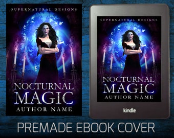 Puede incluir: Una portada de libro electrónico prefabricada con una mujer vestida de negro de pie frente a un portal mágico azul y morado. El texto dice "Nocturnal Magic" y "Author Name".