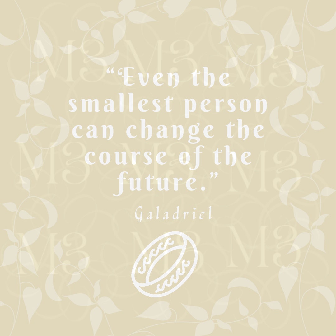 LOTR Digital Download Galadriel Tolkien Quote Lord of the Rings, Rings