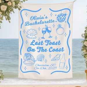 Custom Last Toast On The Coast Bachelorette Party Banner Personalized Beach Bachelorette Backdrop Coastal Bachelorette Party Decor Tapestry