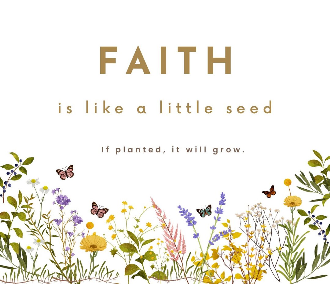 Faith is Like a Little Seed Print INSTANT Download - Etsy