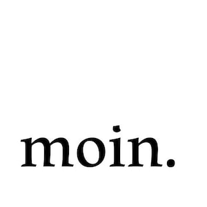 Poster &quot;Moin&quot;