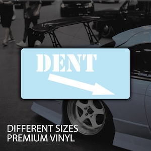 Dent Vinyl Decal Sticker - Car Window Sticker - Window Decal