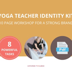 Yoga Teacher Identity Kit Download, Yoga Teacher Brand, For Yoga Teachers, Yoga Business, Yoga Marketing, 10 page Bundle, 8 Powerful Tasks