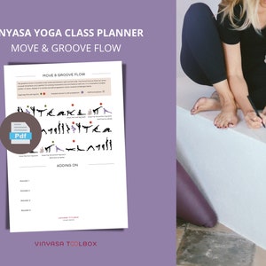 Vinyasa Yoga Class Planner, Yoga Sequencing Download, Vinyasa Class Planning, Yoga Teacher, Vinyasa Flow, Yoga Template: Move & Groove Flow