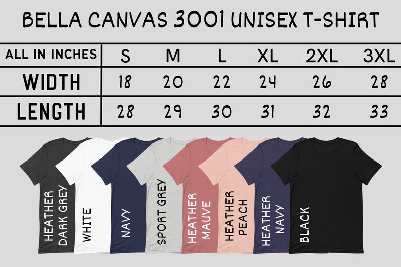 May include: Size chart for Bella Canvas 3001 unisex t-shirt, showing width and length measurements in inches for sizes S to 3XL.
