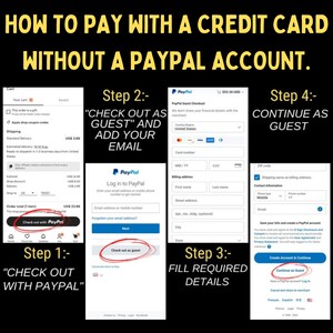 May include: A step-by-step guide on how to pay with a credit card without a PayPal account. The guide shows a screenshot of the PayPal checkout process, with instructions to check out as a guest and fill in the required details. The guide also includes a screenshot of the PayPal login page, where users can enter their email address or mobile phone number to log in.