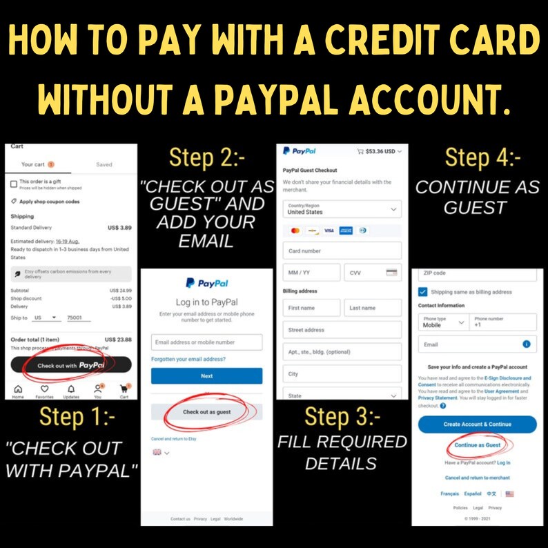 May include: A step-by-step guide on how to pay with a credit card without a PayPal account. The guide shows a screenshot of the PayPal checkout process, with instructions to check out as a guest and fill in the required details. The guide also includes a screenshot of the PayPal login page, where users can enter their email address or mobile phone number to log in.