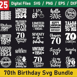 70e verjaardag SVG bundel, Happy Birthday Svg, verjaardag Shirt Svg, verjaardag Clipart, zeventig verjaardag Svg, vintage 1954 Svg, hallo zeventig