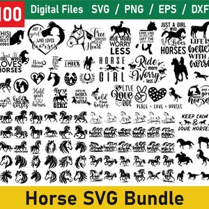 May include: A digital download bundle of 100 horse SVG designs. The designs feature various horse silhouettes, horse-themed quotes, and phrases like "Just a girl who loves horses", "Life is better with a horse", and "Keep calm and love horses".