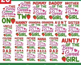 May include: A digital SVG bundle featuring 20 designs with the theme "Sweet Berry Girl." Designs include phrases like "Mommy of the Sweet Berry Girl," "Daddy of the Sweet Berry Girl," and "Aunty of the Sweet Berry Girl." The designs are in red, pink, and green.